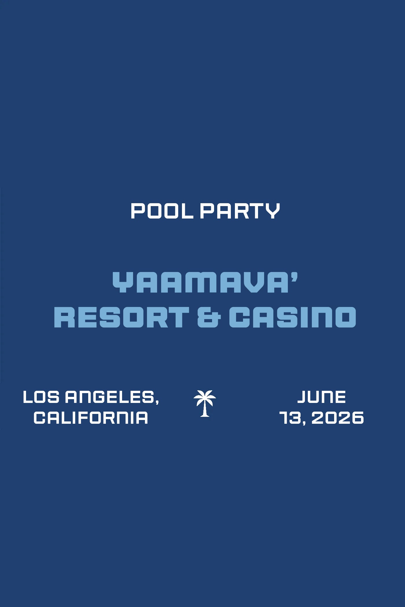 Pool side Watch Party at Yaamava’ Casino - June 13 2026 FINAL PAYMENT