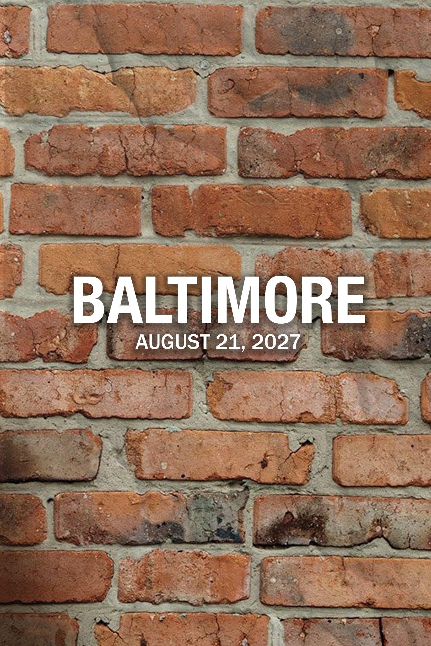 Baltimore Takeover August 21 2027