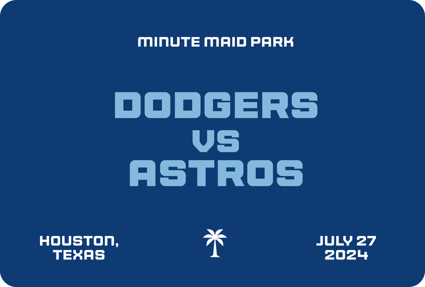 Dodgers vs Astros Takeover - July 27 2024