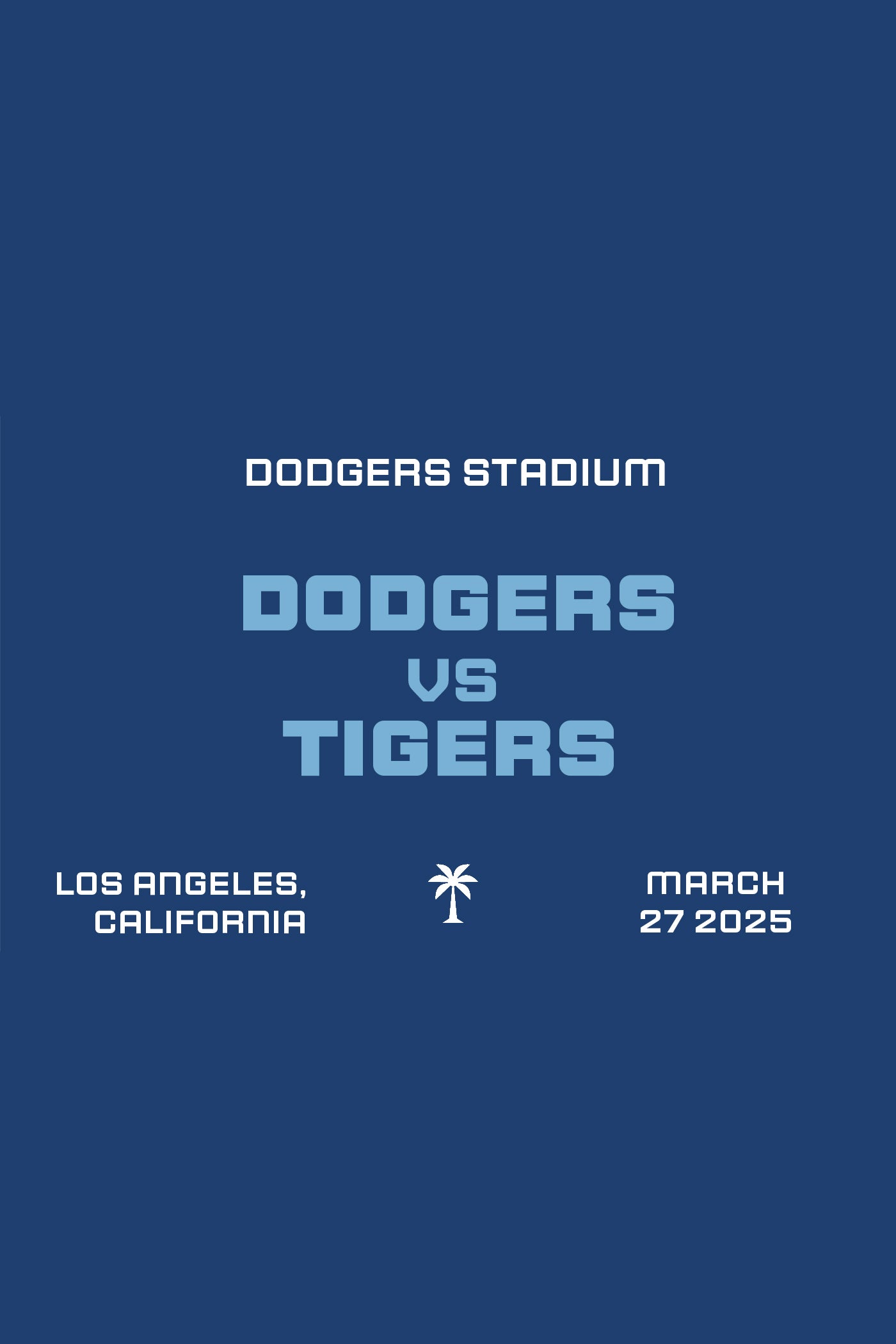 Dodgers vs Tigers Takeover - March 27 (Opening Day)